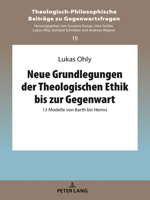 cover image of Neue Grundlegungen der Theologischen Ethik bis zur Gegenwart